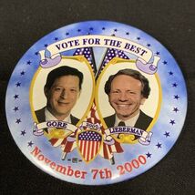Vote the Best Gore Lieberman 2000 Presidential Election Campaign Button ... - $6.92