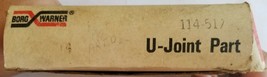 Borg Warner 114517 Universal Joint U-Joint - $55.21