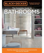 Black &amp; Decker Complete Guide To Bathrooms 5Th Edition: Dazzling Upgrades &amp; - $716.08 MXN