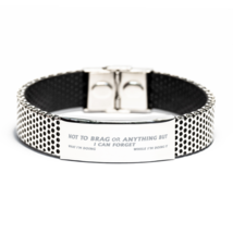 Funny Nurse Stainless Steel Bracelet, Not To Brag Or Anything But I Can Forget W - £19.79 GBP