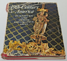 19th-Century America Furniture and Other Decorative Arts (1970) Marilynn Johnson - £10.27 GBP