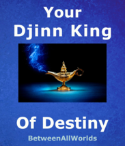 Your Djinn King Of Destiny All Wishes Granted And Free Wealth Spell Ritual - £108.00 GBP