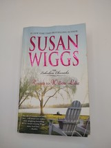 The Lakeshore Chronicles Ser.: Return to Willow Lake by Susan Wiggs (2013, Mass - £3.95 GBP