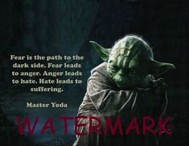 STAR WARS MASTER YODA "FEAR IS THE PATH TO THE DARK SIDE FEAR LEADS" QUO... - $5.58+