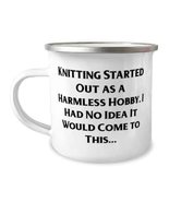 Funny Knitting Gifts, Knitting Started Out as a Harmless Hobby. I Had No... - £15.31 GBP