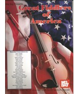 Mel Bay Great Fiddlers of America Songbook 68 pages FREE SHIPPING - €8,67 EUR