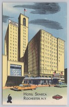 Iconic Hotel Seneca Rochester NY Depicting 1950s Street Scene Vintage Postcard - $6.90