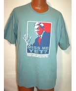 GEORGE W BUSH Miss Me Yet T-SHIRT XL Funny Anti-Obama POLITICS Presidents - $23.60 CAD