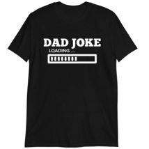 Funny Shirt, Birthday Gift, Dad Jokes Loading Tshirt Dark Heather - £15.52 GBP+