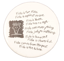 Fido Dido is the future past powerful innocent ORIGINAL button pinback p... - $10.39