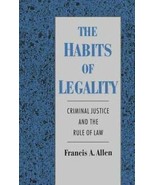 Studies in Crime and Public Policy: The Habits of Legality : Criminal Ju... - $18.59