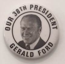 Gerald Ford Our 38th President Political Pin Button Fargo, ND Rubber Sta... - £9.50 GBP