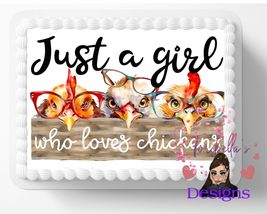 Just A Girl Who Loves Chickens Edible Image Edible Birthday Cake Topper ... - £13.13 GBP