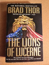 The Lions of Lucerne by Brad Thor 2002 Mass Market best seller - £3.01 GBP