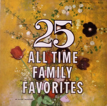 Various Artists - 25 All Time Family Favorites - £5.00 GBP