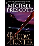 The Shadow Hunter by Michael Prescott (2000, Paperback) - $0.98