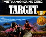 Target (Vietnam: Ground Zero) by Eric Helm / 1990 Gold Eagle Adventure N... - $1.13