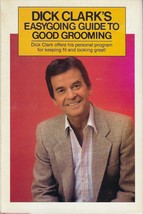 Dick Clark&#39;s Easygoing Guide to Good Grooming - Dick Clark Autographed Book - £159.07 GBP