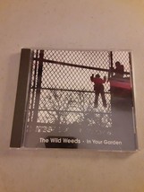 The Wild Weeds - In Your Garden (CD, 1992) VG, Rare Cincy Indie Rock - £17.76 GBP