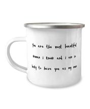 Beautiful Single mom, You are the most beautiful woman i know and i am so lucky  - £15.87 GBP