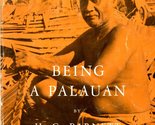 Being a Palauan (Case Studies in Cultural Anthropology) [Paperback] Barn... - $11.75