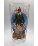 SANTA'S COMING! I KNOW HIM! 16 oz. Drinking Glass, Will Ferrell as Elf, NEW!