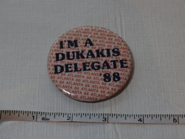 I&#39;M Dukakis Delegate &#39;88 Atlanta pin button president presidential campa... - £12.13 GBP