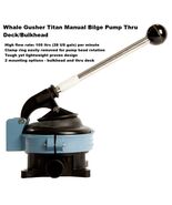 Whale Gusher Titan Manual Bilge Pump Thru Deck/Bulkhead BP4410 - $234.01 CAD