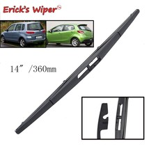 Erick&#39;s Wiper 14&quot; Rear Wiper Blade For Mazda2 2 Demio DY DE 2003 - 2023 Windshie - £43.10 GBP