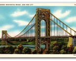 George Washington Bridge New York City NYC NY UNP Linen Postcard i21 - $3.91