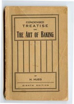 Condensed Treatise on The Art of Baking by Herman Hueg 1903 - £37.38 GBP