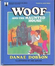 Woof and the Haunted House (Read With Me Adventures Series) [Oct 01, 1989] Dobso - £1.55 GBP
