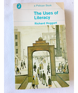 1968 PB The Uses of Literacy (Pelican) by Hoggart, Richard  - $7.99