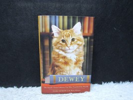 2008 Dewey: The Small Town Library Cat by Vicki Myron with Bret Witter Hb Book - £2.97 GBP