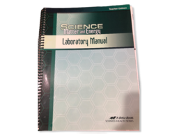 ABEKA BOOK SCIENCE Matter and Energy Laboratory Manual Teacher Edition 9... - $13.00