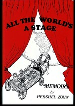 All the World&#39;s a Stage: Memoirs by Hershel Zohn - First Printing Signed - £43.41 GBP