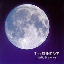 Static &amp; Silence by The Sundays Cd - £7.63 GBP