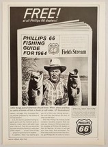 1964 Magazine Ad for Phillips 66 Fishing Guide Fisherman Holds Huge Bass  - $11.68