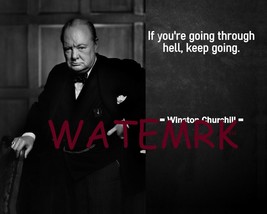 WINSTON CHURCHILL FAMOUS QUOTE PHOTO PRINT IF YOUR GOING THROUGH HELL KE... - £6.99 GBP