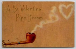 St Valentine Pipe Dream Postcard R29 - $4.95