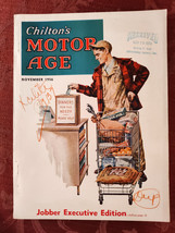 Rare CHILTON&#39;s MOTOR AGE Magazine November 1956 Jobber Executive Edition - £12.70 GBP