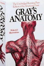 Gray&#39;s Anatomy : The Unabridged Running Press Edition of the American Classic by - £15.76 GBP