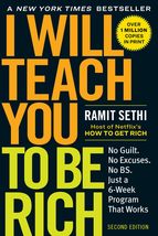 I Will Teach You to Be Rich: No Guilt. No Excuses. Just a 6-Week Program That Wo - £8.13 GBP