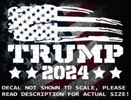 Trump 2024 In Distressed US Flag Cut Vinyl Decal Sticker US Seller US Made MAGA - £5.25 GBP+