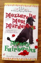 Mozzarella Most Murderous by Nancy Fairbanks - $2.50