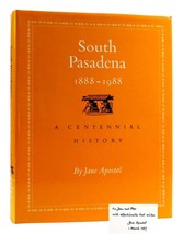 Jane Apostol South Pasadena 1888-1988 A Centennial History Signed 1st Edition 1 - £223.34 GBP