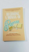 becoming a woman of purpose cynthia heald paperback 1994 - $4.95