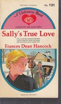 Hancock, Frances Dean - Sally&#39;s True Love - Valentine Romance - # 131 + - £1.58 GBP