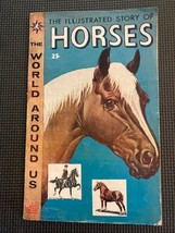 World Around Us 3 (1958): The Illustrated Story of Horses - $113.70 MXN