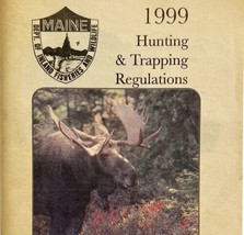 Maine 1999 Hunting &amp; Trapping Regulations Vintage 1st Printing Booklet #2 E72 - £16.02 GBP